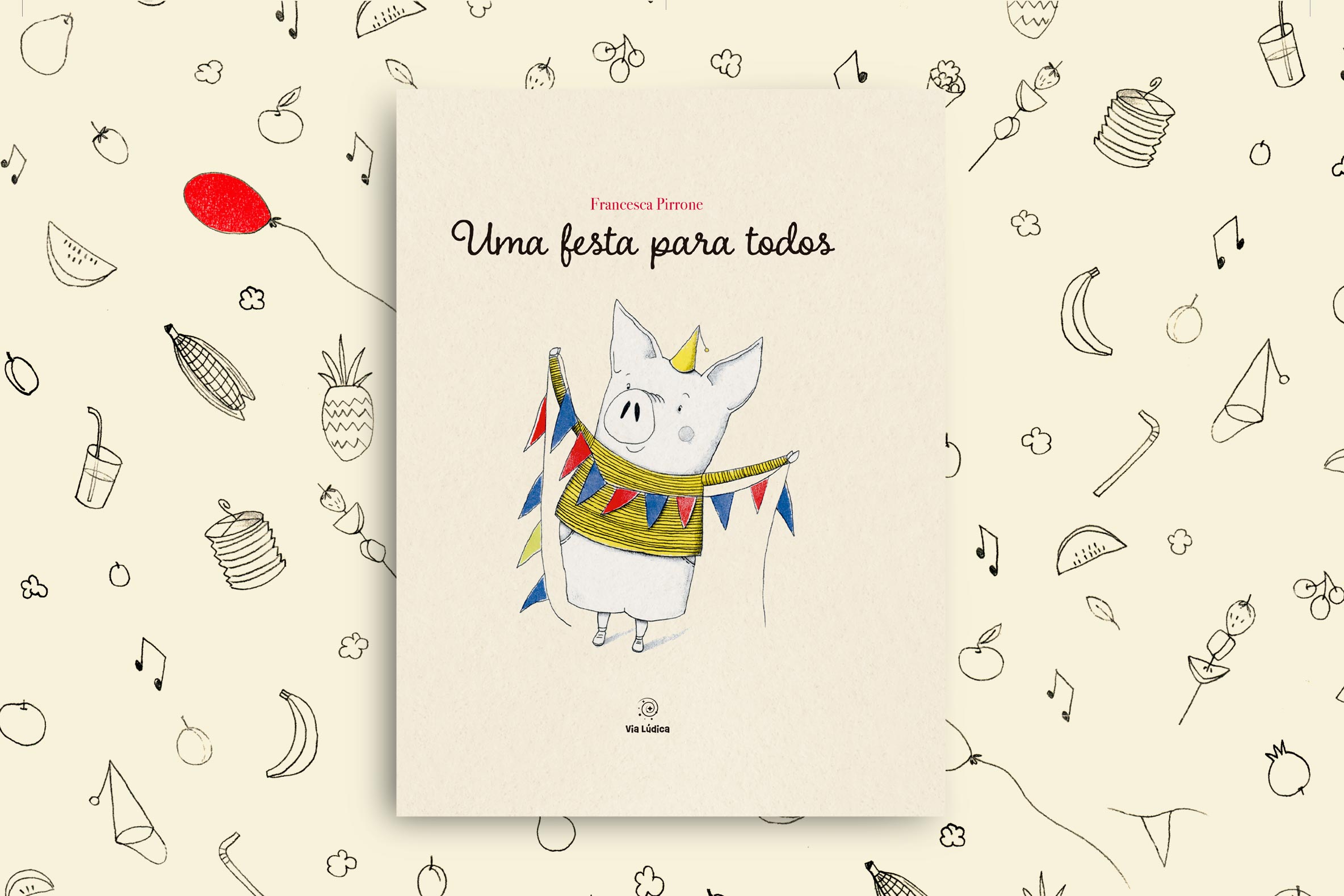 capa livro uma festa para todos colecao bem querer porquinho de sueter amarelo e chapeu de festa segurando uma linha com bandeirinhas de festa via ludica