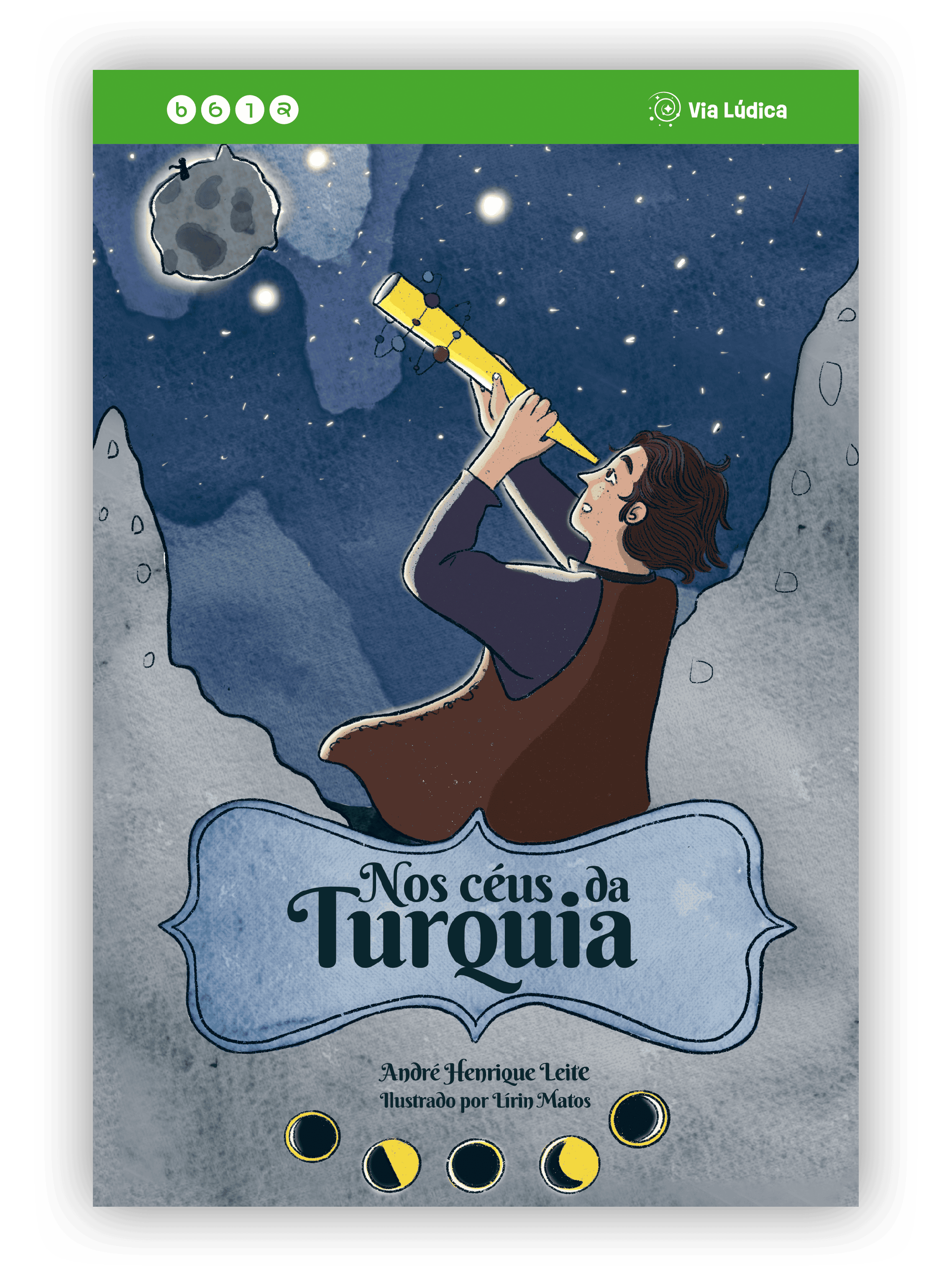 capa nos ceus da turquia colecao avulsa um homem olhando por uma luneta em direcao a lua via ludica