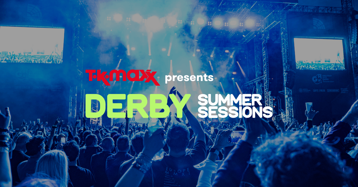 TK Maxx presents Derby Summer Sessions