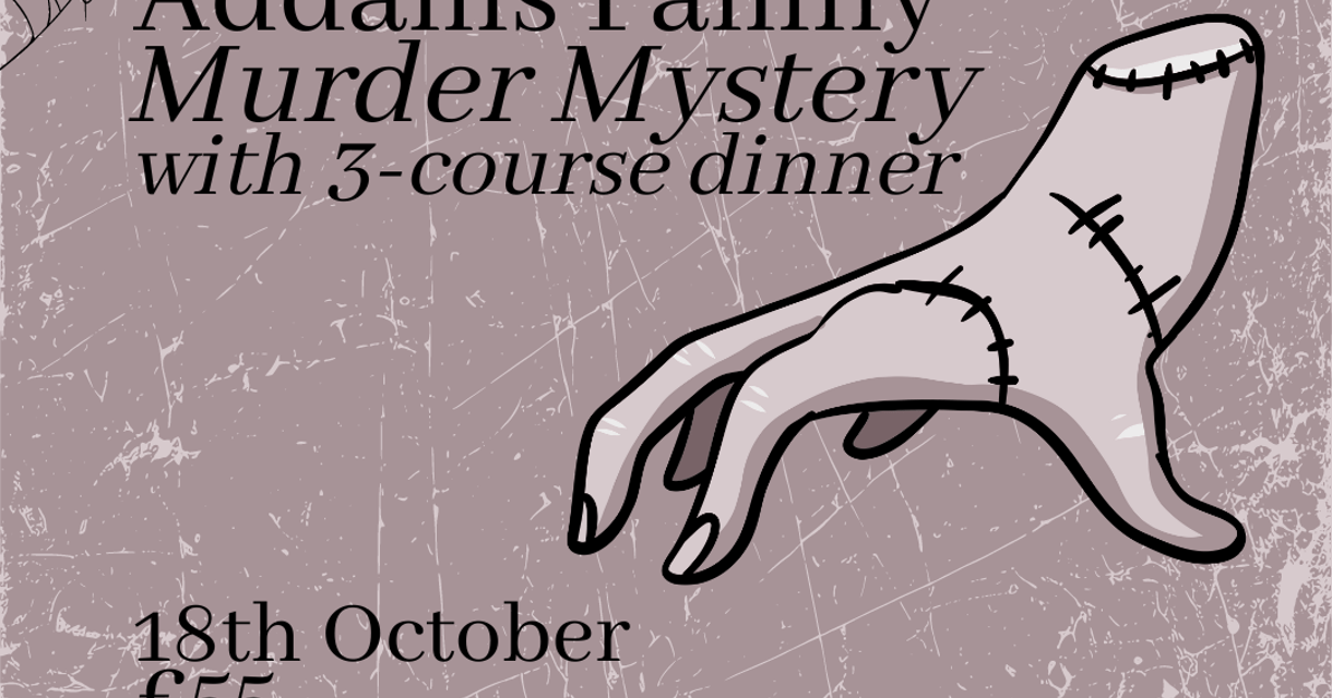 'Addams Family' Murder Mystery & 3-Course Dinner