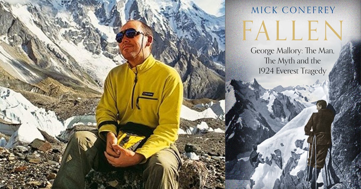 Mick Conefrey: Fallen – George Mallory, The Man, The Myth and the 1924 Everest Tragedy
