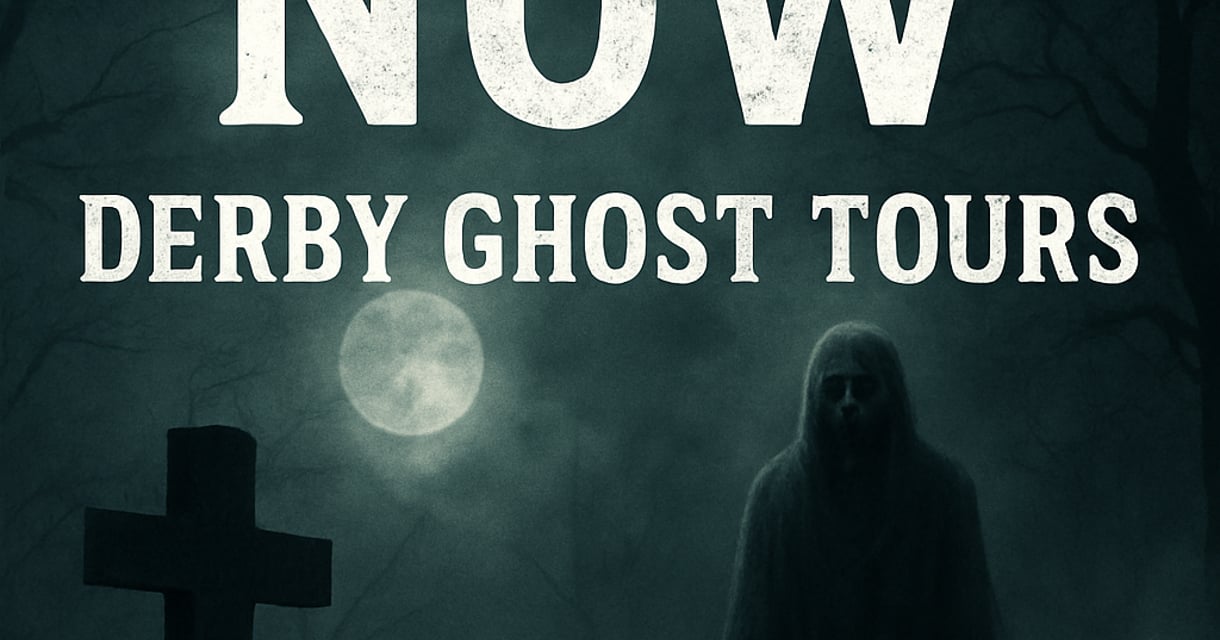 Derby Ghost Tours