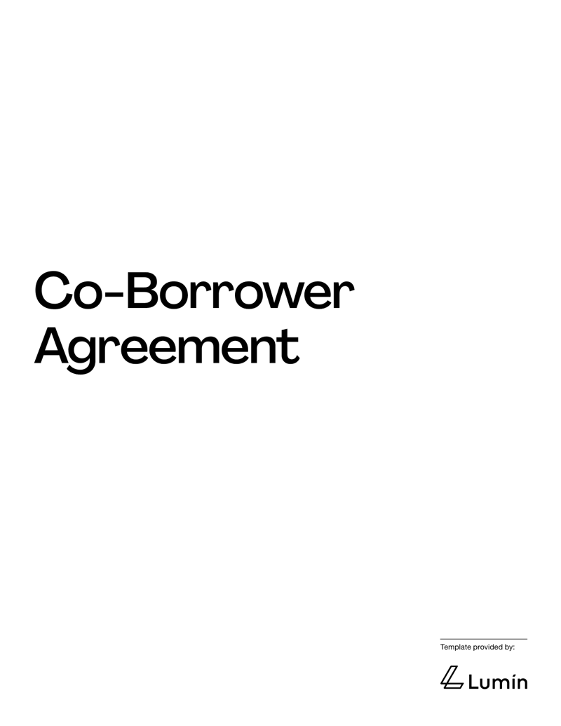 Co-Borrower Agreement defining internal payment allocation, reimbursement duties and shared loan responsibility