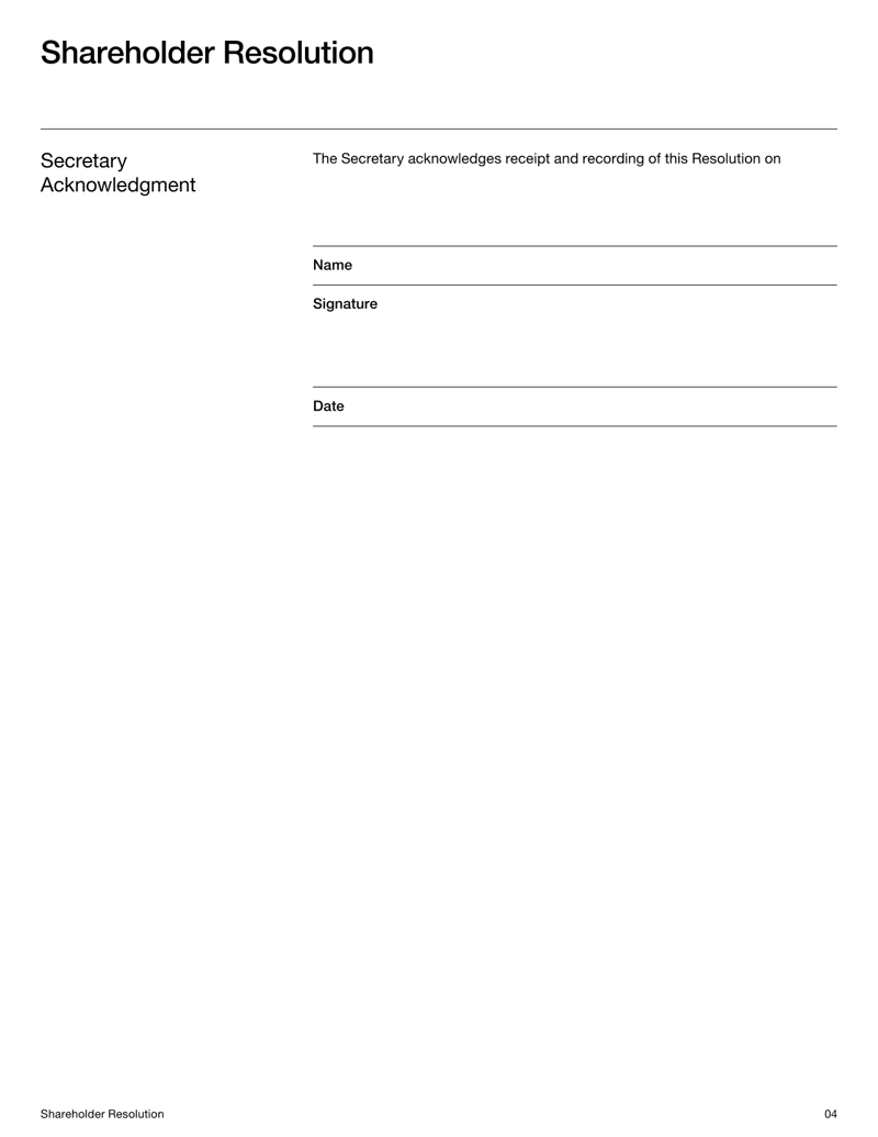 Shareholder Resolution documenting official decisions, approvals, or corporate actions by a company’s shareholders under US law