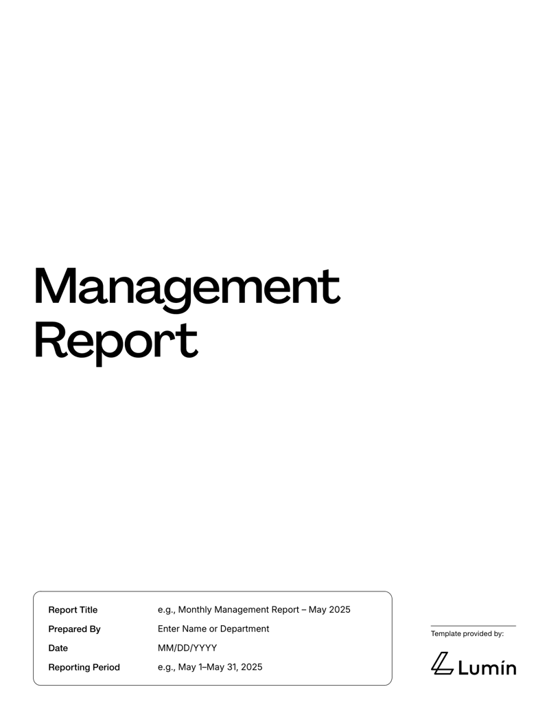 Management Report for summarizing business metrics, financials and departmental updates