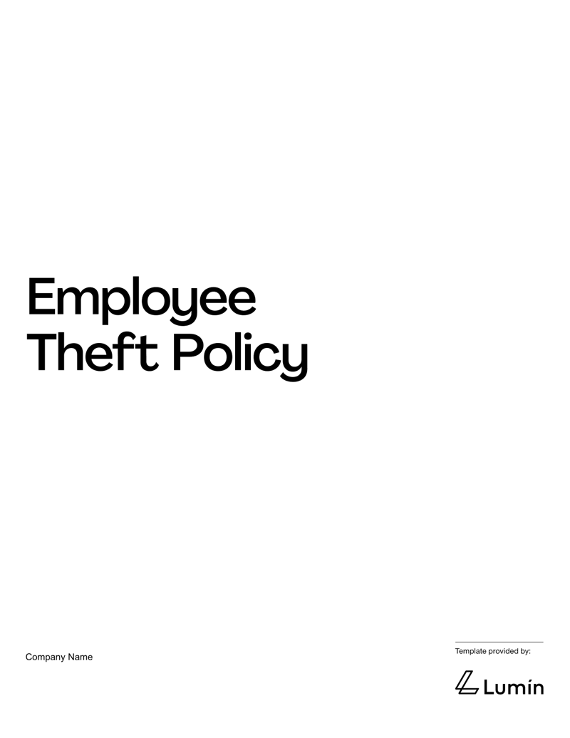 Employee Theft Policy explaining prohibited conduct, reporting procedures and investigation guidelines