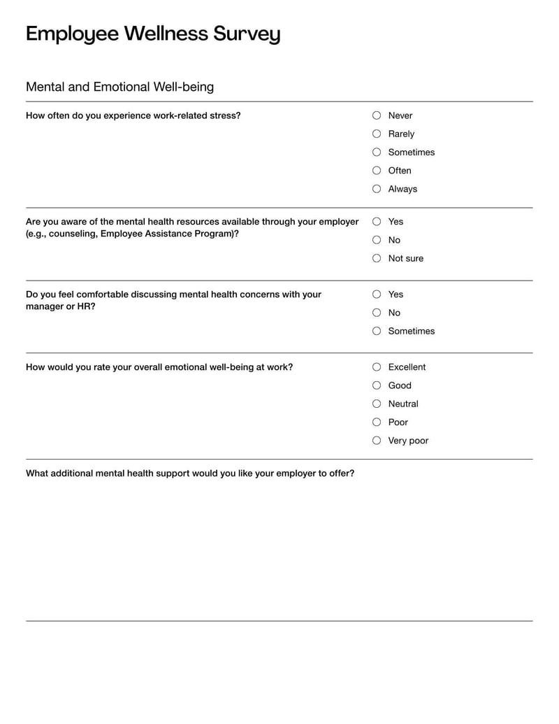 Employee Wellness Survey is used to assess the physical, mental, and emotional well-being of employees in the workplace