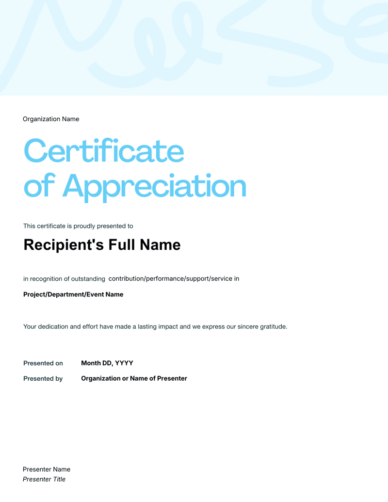 Certificate of Appreciation with recipient’s name, reason for recognition, date, presenter’s name and signature section