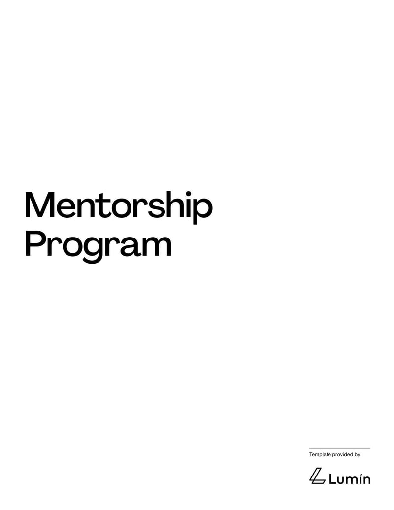 Mentorship Program Template for outlining mentor-mentee roles, objectives, and professional development plans