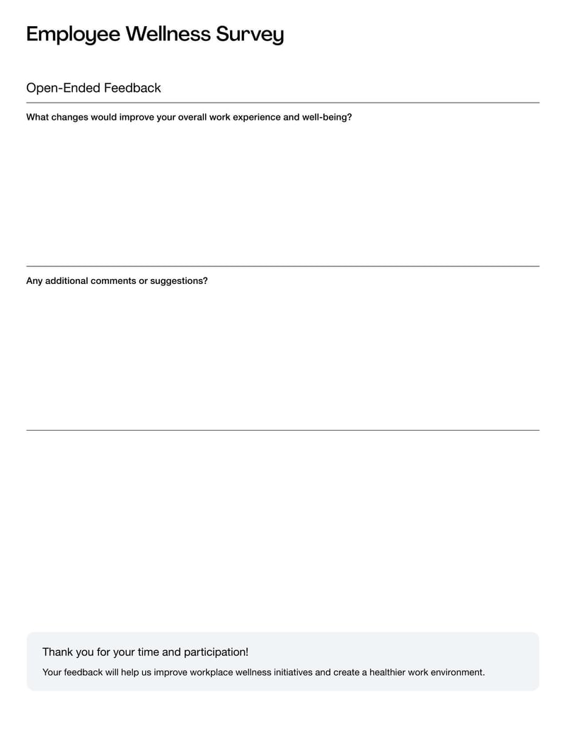 Employee Wellness Survey is used to assess the physical, mental, and emotional well-being of employees in the workplace