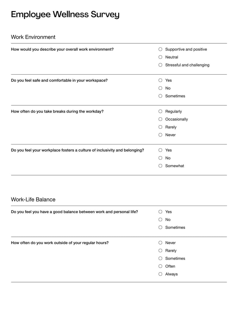 Employee Wellness Survey is used to assess the physical, mental, and emotional well-being of employees in the workplace