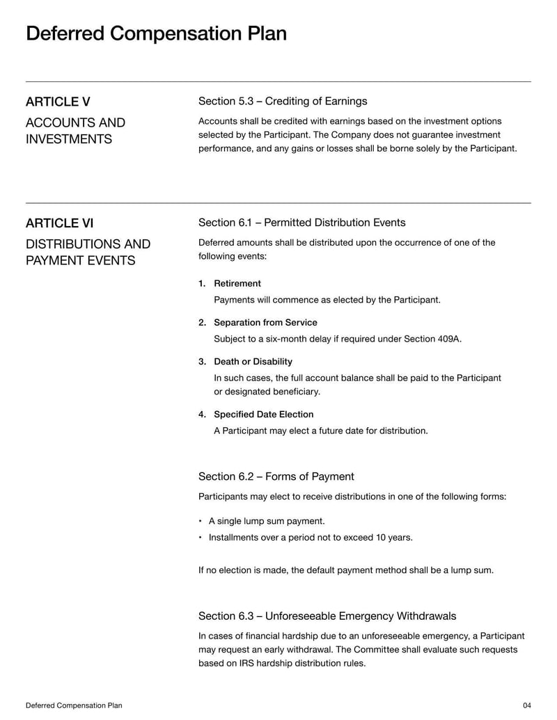 Deferred Compensation Plan for general use in managing deferred income agreements