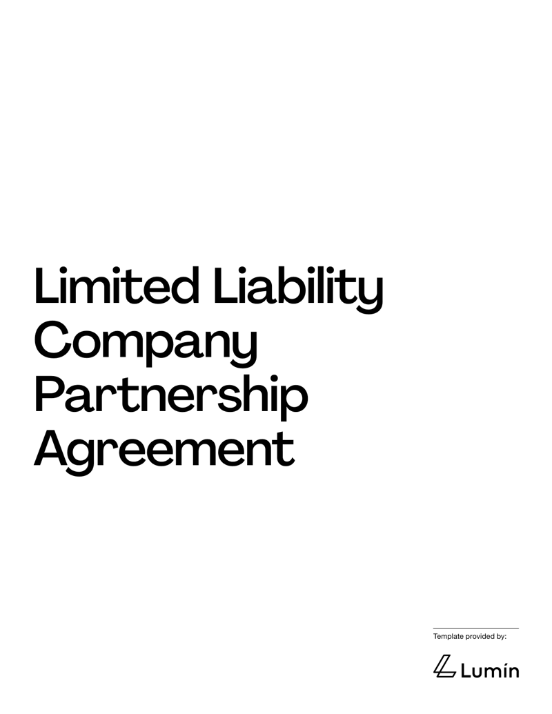 Limited Liability Company Partnership Agreement governing member ownership, management authority and dissolution procedures