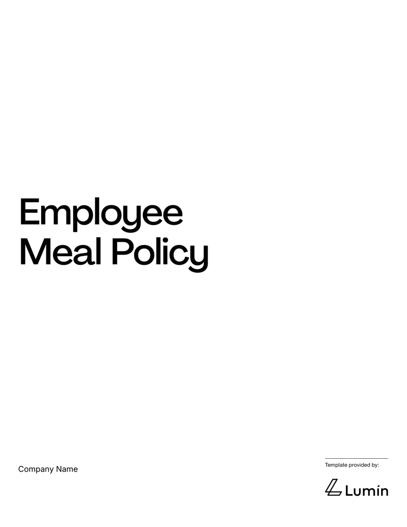 Employee Meal Policy defining meal breaks, allowances and workplace guidelines