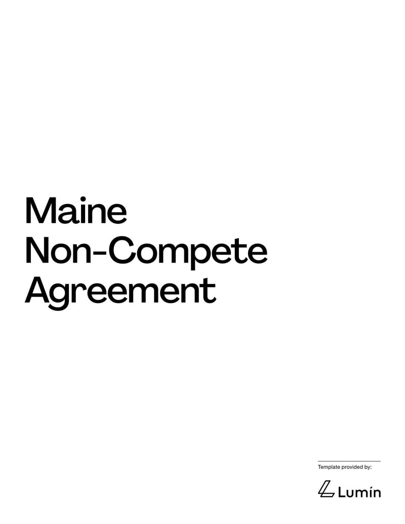 Non-Compete Agreement Maine for specifying employment restrictions on competitive work within the state’s legal limits