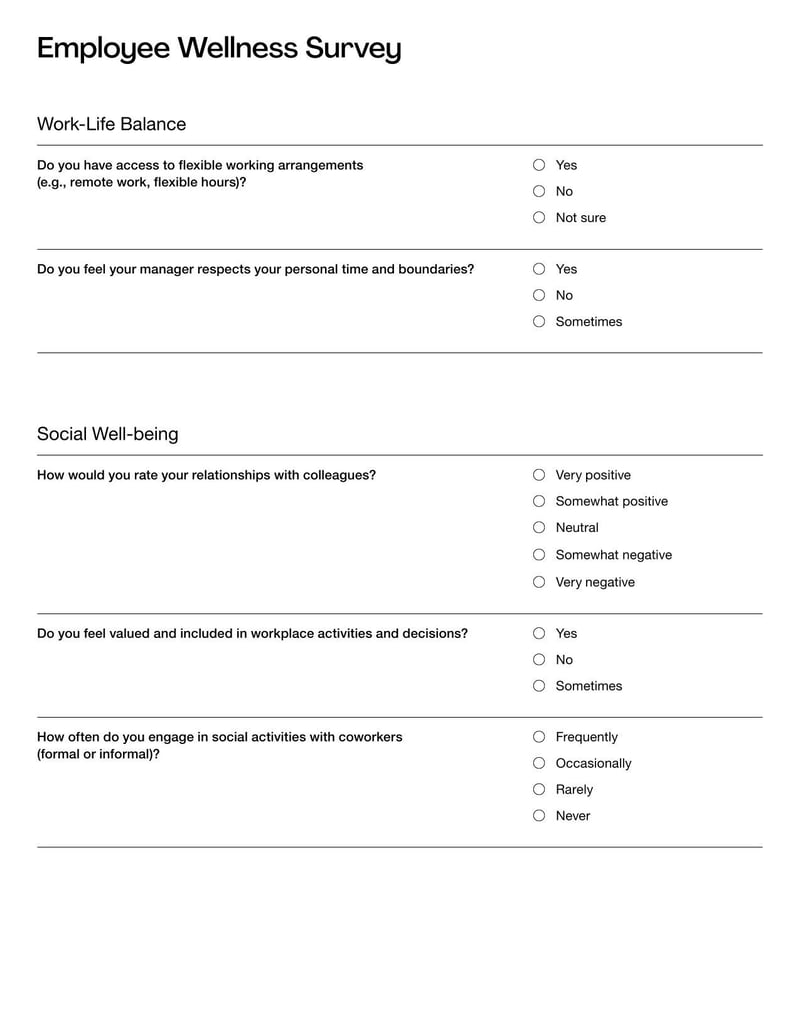Employee Wellness Survey is used to assess the physical, mental, and emotional well-being of employees in the workplace