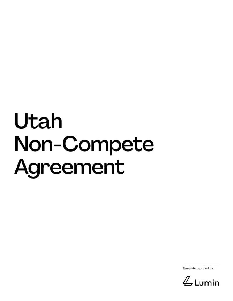 Non-Compete Agreement Utah for detailing employment restrictions on competitive work within the state’s legal limits