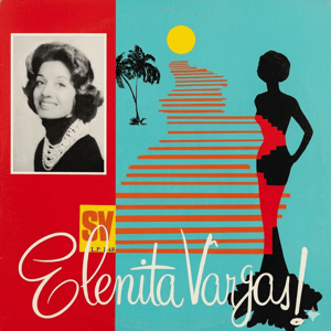 Carátula: Elenita Vargas!