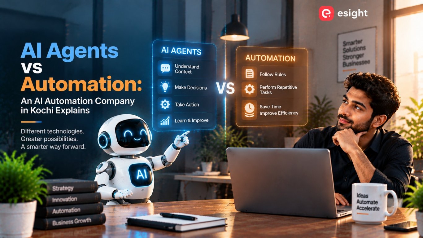 AI Agents vs Automation: An AI Automation Company in Kochi Explains