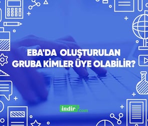 EBA'da oluşturulan gruba kimler üye olabilir?