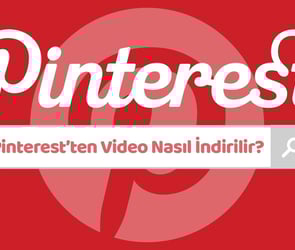 Pinterest'ten Nasıl Video İndirilir?