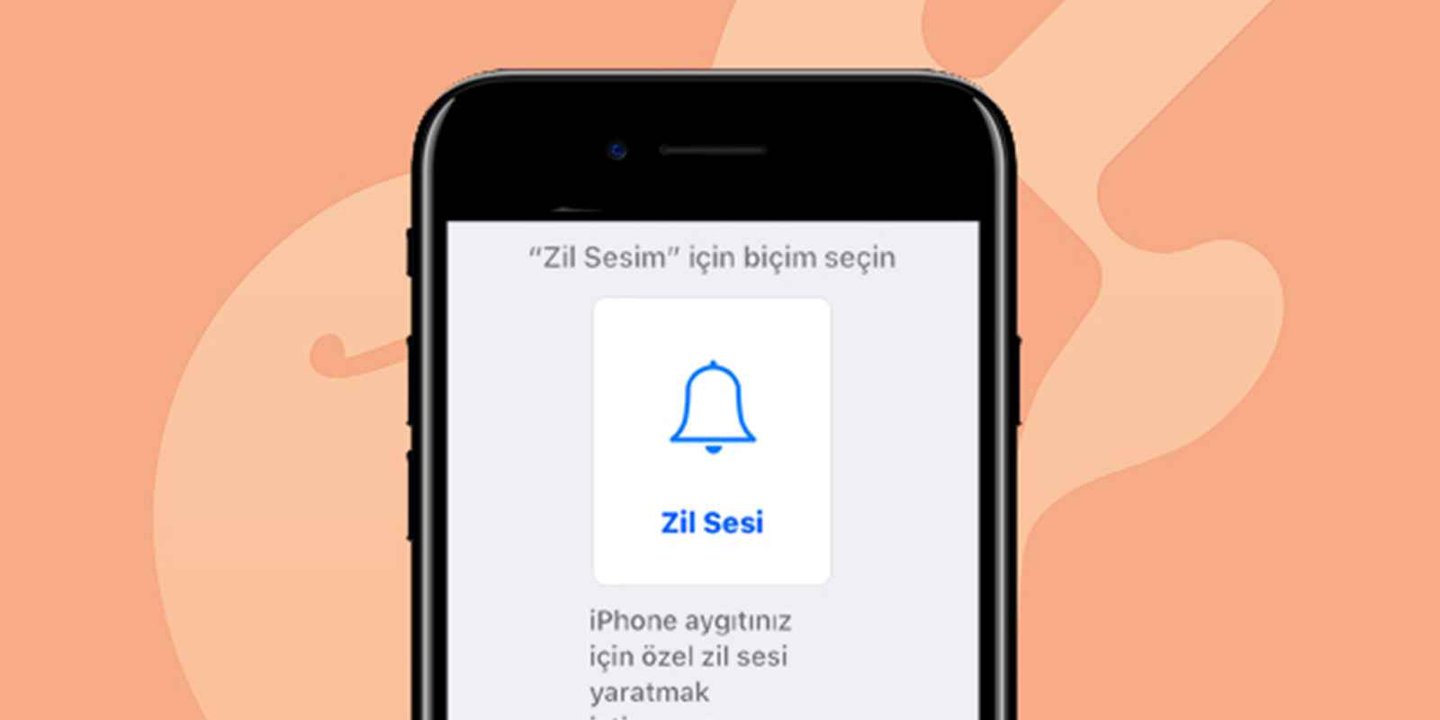 iPhone'da Bilgisayarsız Zil Sesi Nasıl Yapılır?