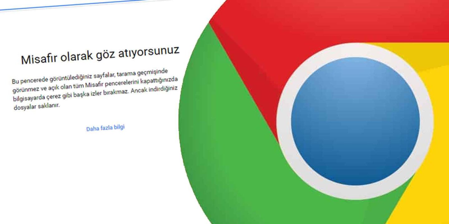 Google Chrome'da misafir modu nasıl kullanılır?