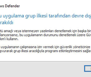 Windows Defender grup ilkesi tarafından devre dışı bırakıldı hatası nasıl çözülür?