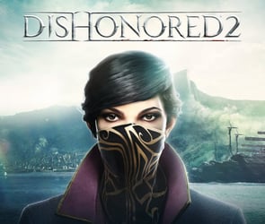 Dishonored 2 için gereki sistem gereksinimleri