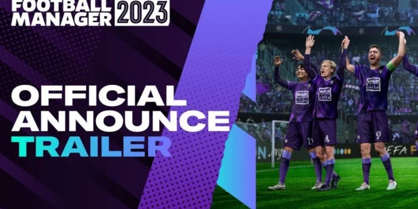 Football Manager 2023 tanıtıldı