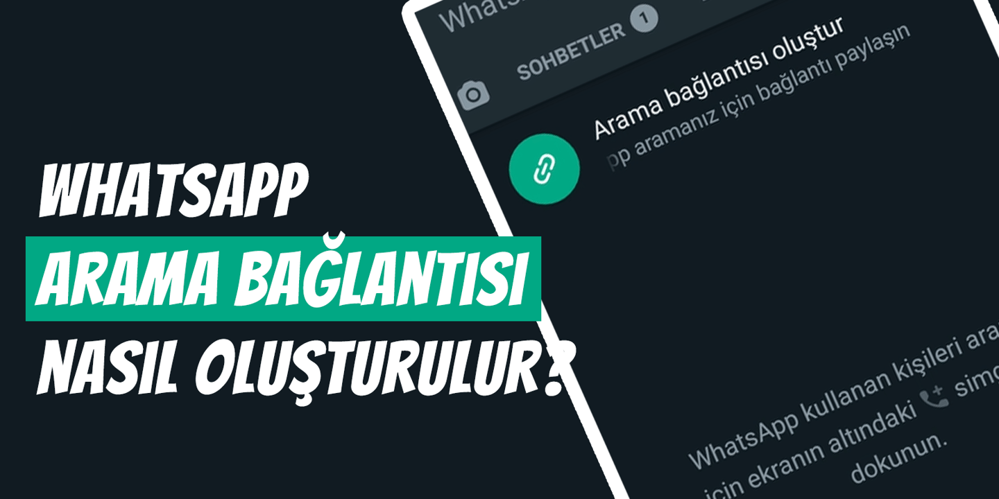 WhatsApp arama bağlantısı nasıl oluşturulur