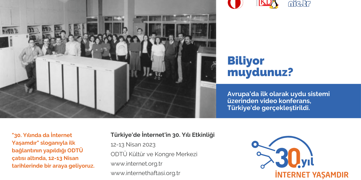 Türkiye'de 30. Yılında da İnternet Yaşamdır Etkinliği 1 Türkiye'de 30. Yılında da İnternet Yaşamdır Etkinliği