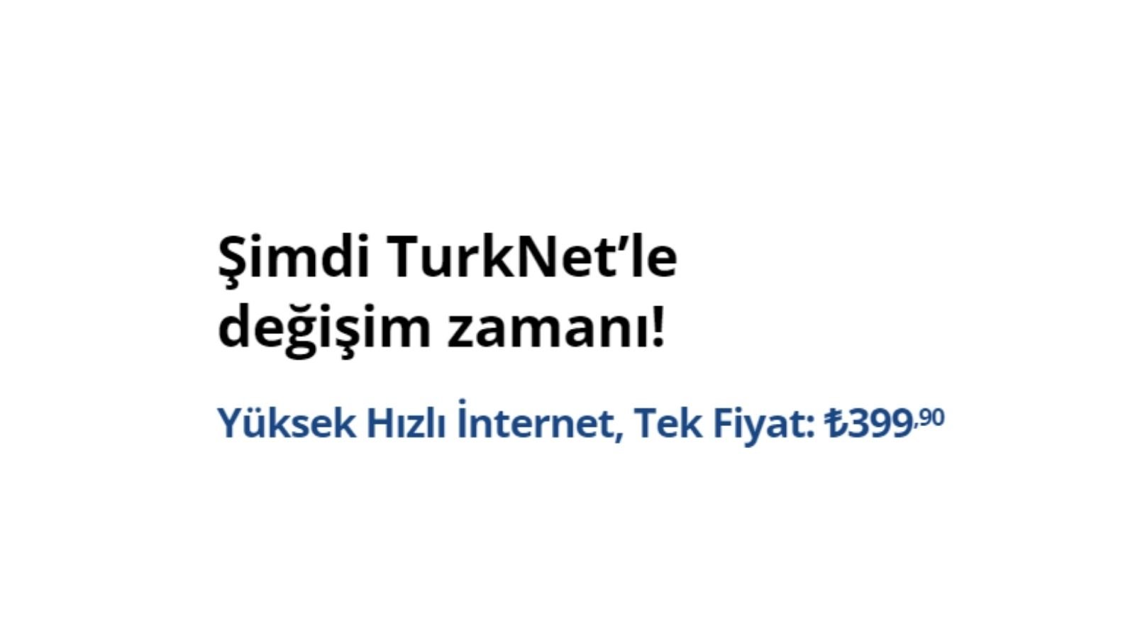 TurkNet’ten Tek Seferde Ödemeli Kampanyası 