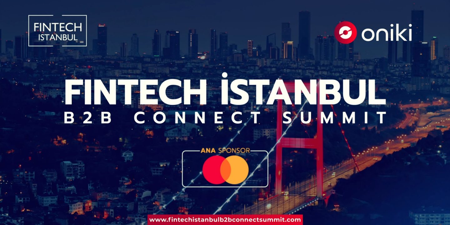 FinTech İstanbul 2,5 Milyon Euro’luk Ticari Değer Yarattı