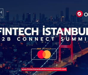 FinTech İstanbul 2,5 Milyon Euro’luk Ticari Değer Yarattı
