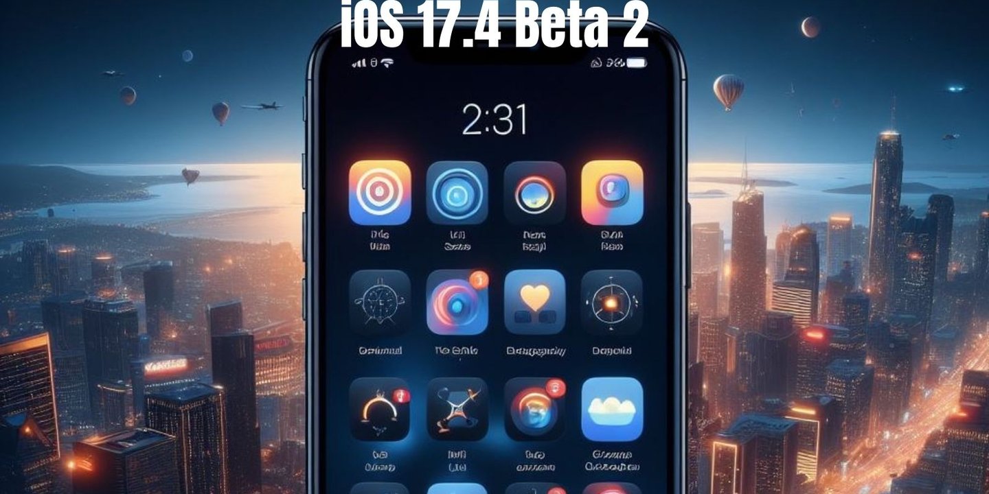 iOS 17.4 Beta 2 Geldi! İşte Özellikler 1 iOS 17.4 Beta 2 Geldi! İşte Özellikler