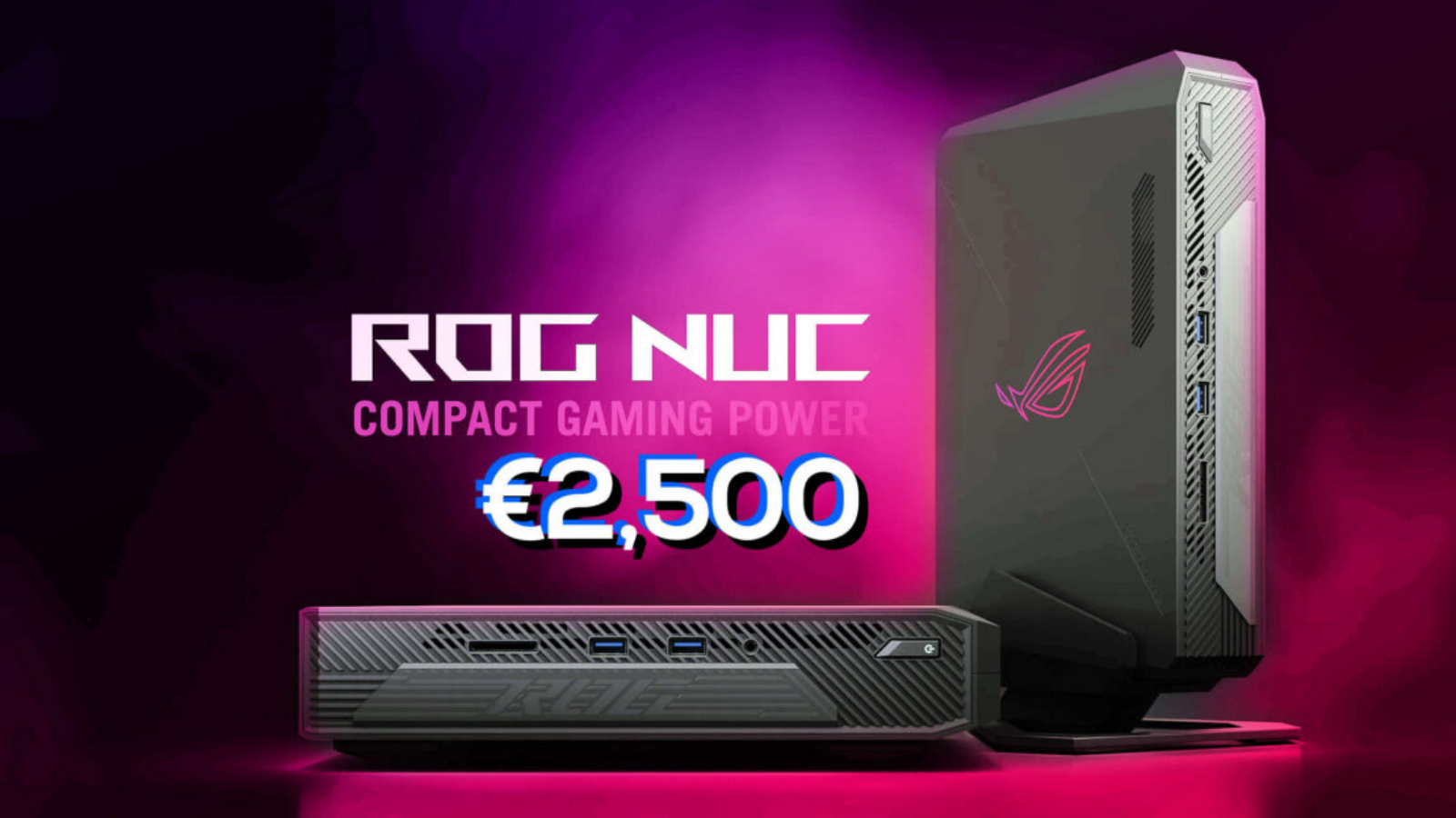 ASUS ROG NUC, Core Ultra 9 ve RTX 4070 ile Çin'de Mevcut 2 ASUS ROG NUC Mini Oyun Bilgisayarları Çin'de Satışta!