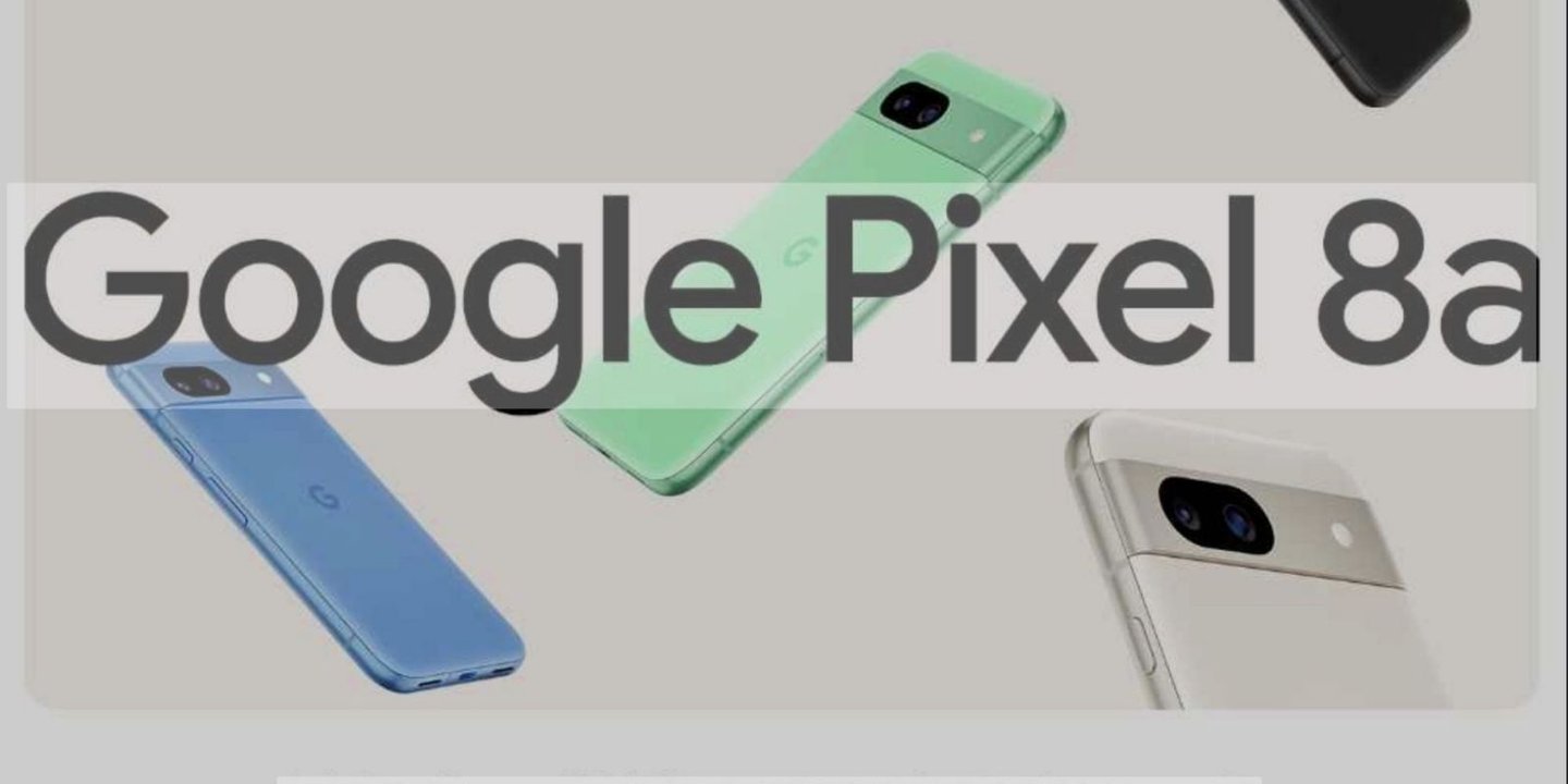 Pixel 8a İçin Hazırlanan Tanıtım Materyalleri Sızdırıldı! 1 Google Pixel 8a telefon modeli yüksek ihtimalle 14 Mayıs’ta I/O 2024 etkinliği kapsamında gözler önüne çıkarılması bekleniyor.