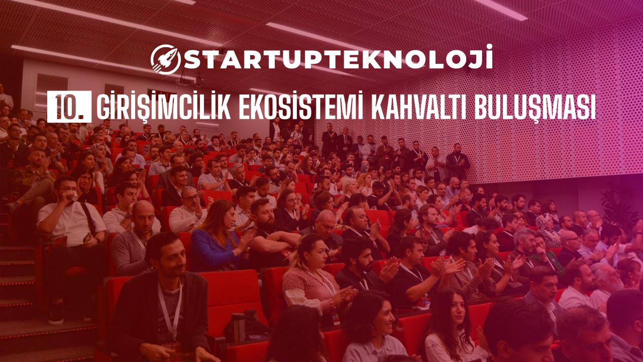 StartupTeknoloji’nin Girişimcilik Ekosistemi Tarihi ve Yeri Beli Oldu