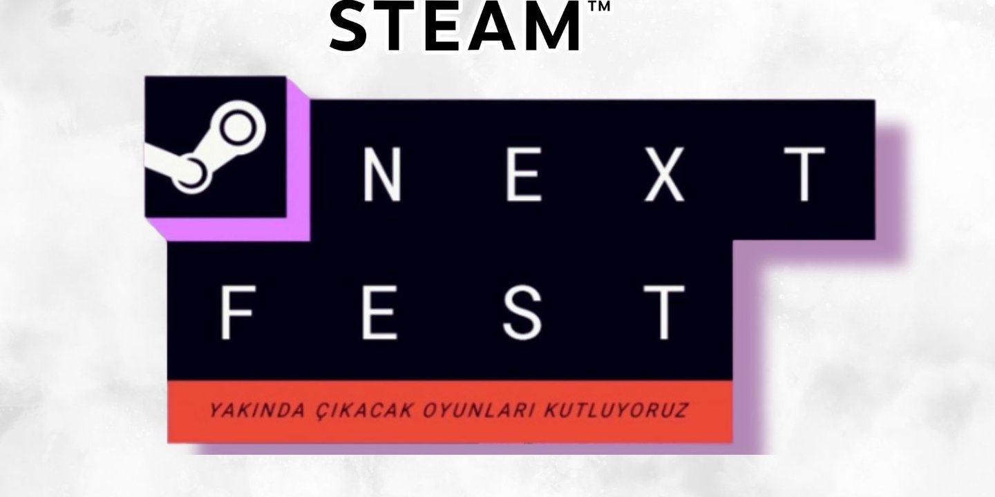 Steam Next Fest 2024 Etkinliği Başladı 1 Steam Next Fest 2024 Etkinliği Başladı