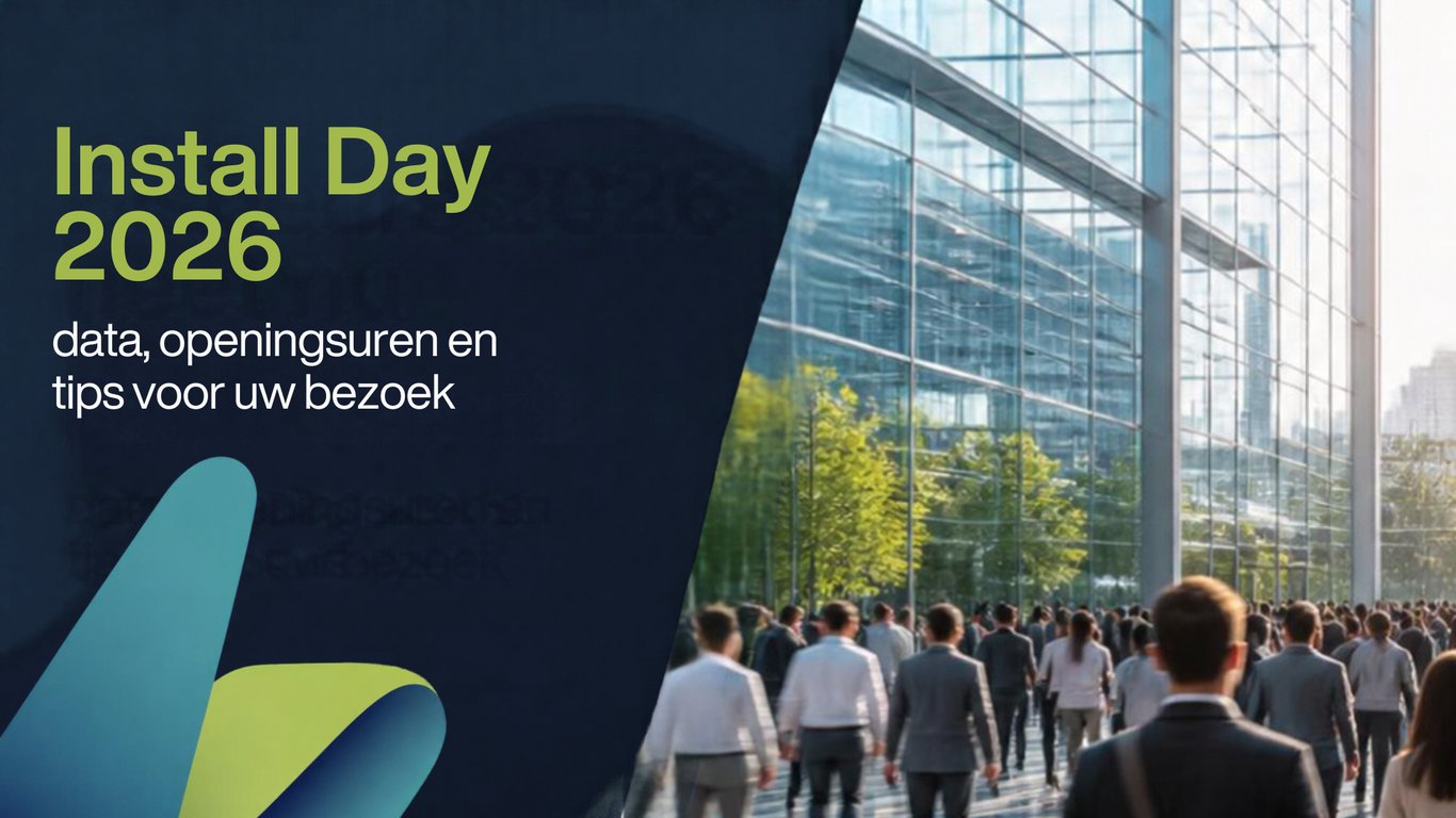 Install Day 2026: de vakbeurs voor installateurs op 9 oktober in Groot-Bijgaarden