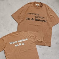 UNDYED 30/PV print-T "I'm Natural" (unisex)TAN