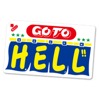 【Go to HELL!!】ステッカー
