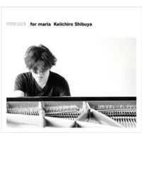 ATAK015 for maria Keiichiro Shibuya 【MP3 Data】