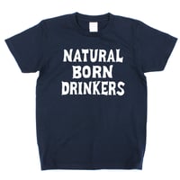 NATURAL BORN DRINKERS