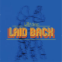 CD「LAID BACK / Lilly drop」