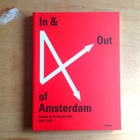 In & Out of Amsterdam: Travels in Conceptual Art, 1960–1976