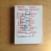 Dutch Resource. Collaborative exercises in graphic design