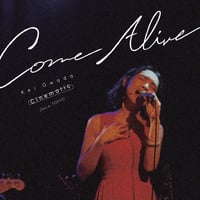 【スペシャル特典盤】Come Alive: Cinematic Live in Tokyo（ライブ盤）