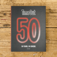 タイムアウト創刊50周年記念 ベストカバー集 / Time Out 50: 50 Years, 50 Covers